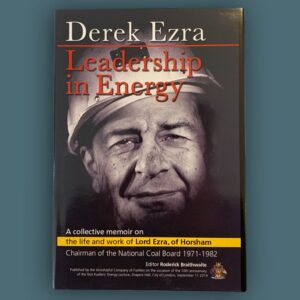 Lord Ezra's Memoir - 'Leadership in Energy' * Reduced Price *